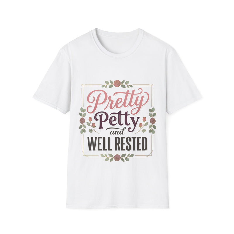 Pretty Petty & Well Rested T-Shirt — Floral Graphic Tee