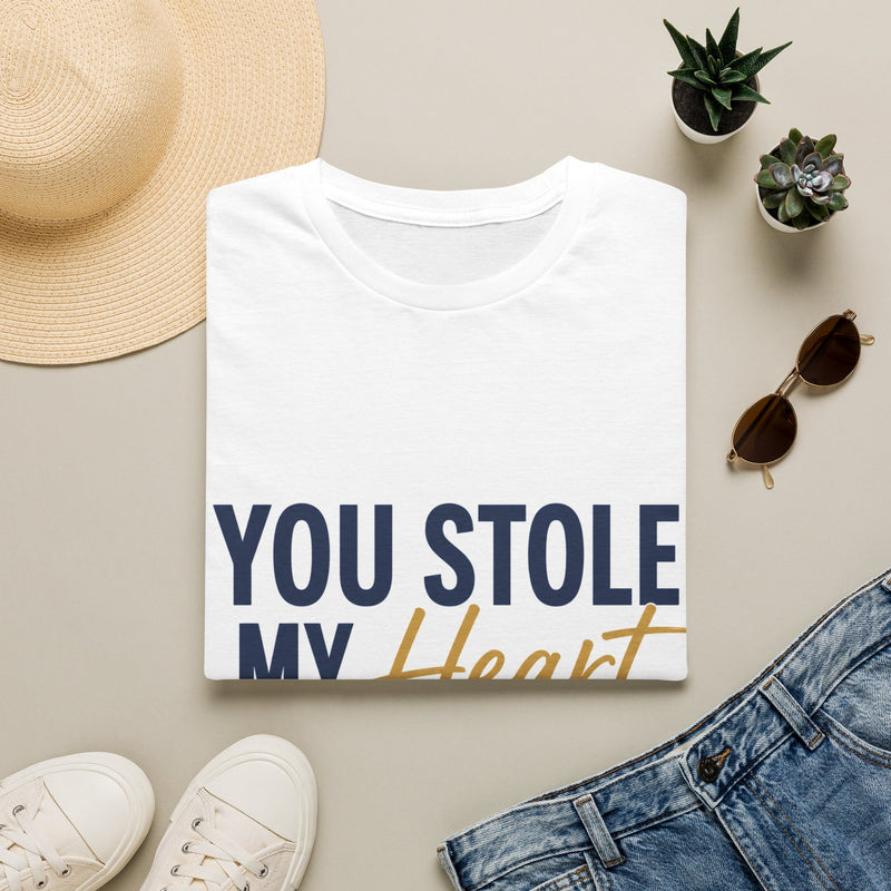T-Shirt — You Stole My Heart (Funny Parenting Quote)