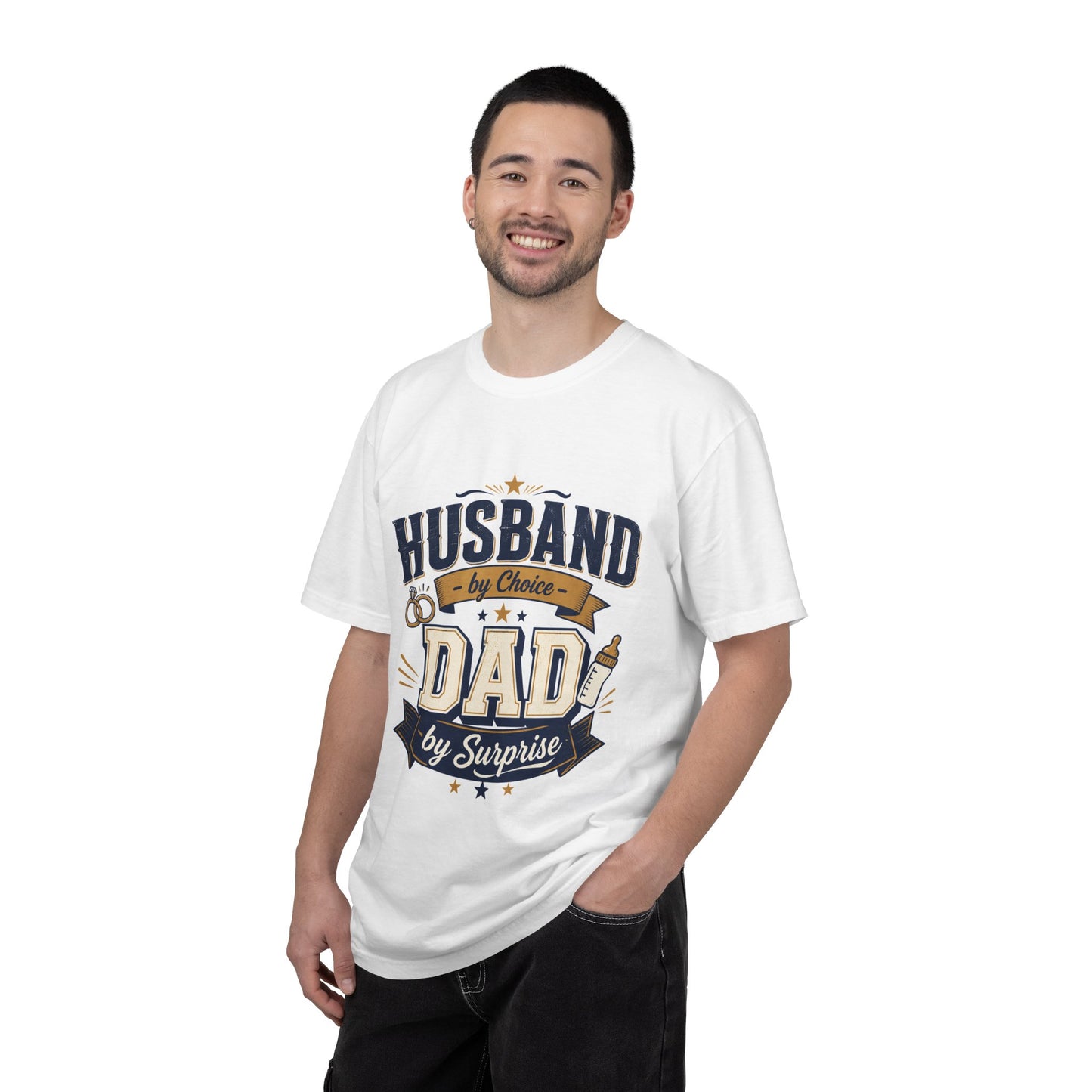 Dad by Surprise T-Shirt — "Husband by Choice, Dad by Surprise" Funny Father’s Day Tee