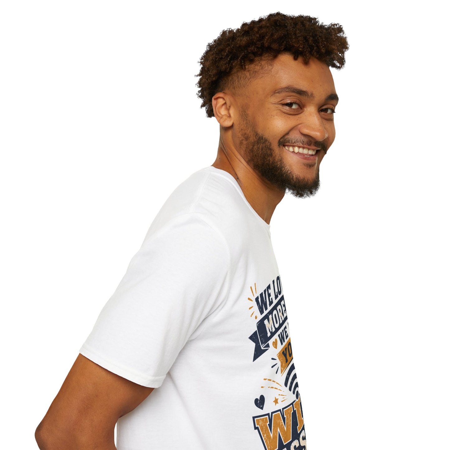 We Love You More Than Your Wi-Fi Password T-Shirt