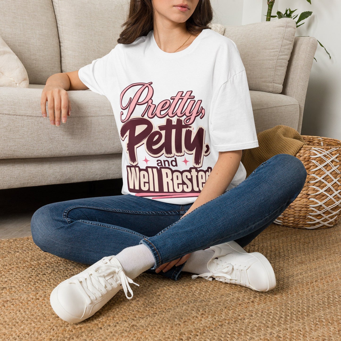 Pretty Petty and Well Rested T-Shirt - V2
