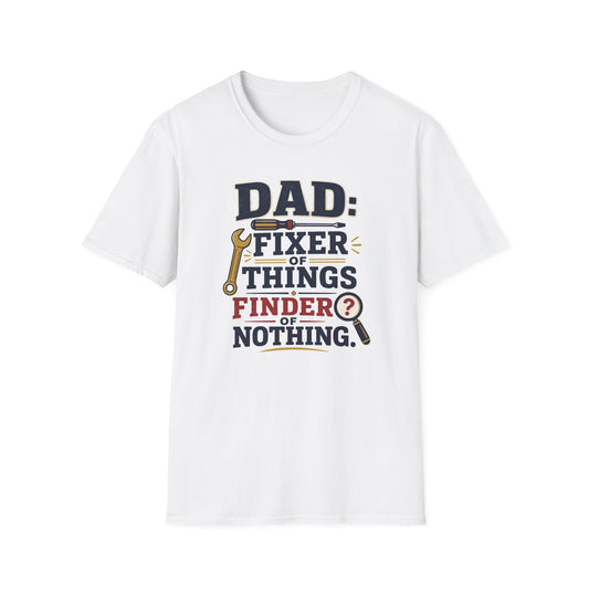 Funny T-hirt - Dad: Fixer of Things Tee — Funny Father’s Day Tool Lover T-Shirt
